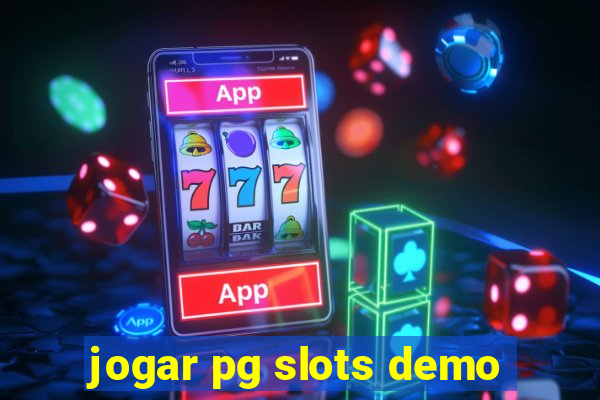 jogar pg slots demo